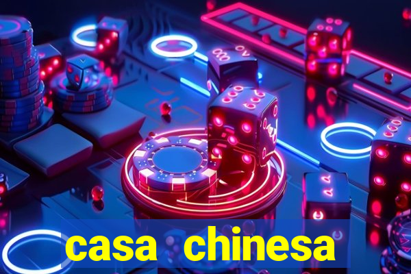 casa chinesa plataforma de jogos